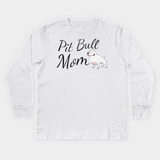 Pit Bull Dog Mom Kids Long Sleeve T-Shirt